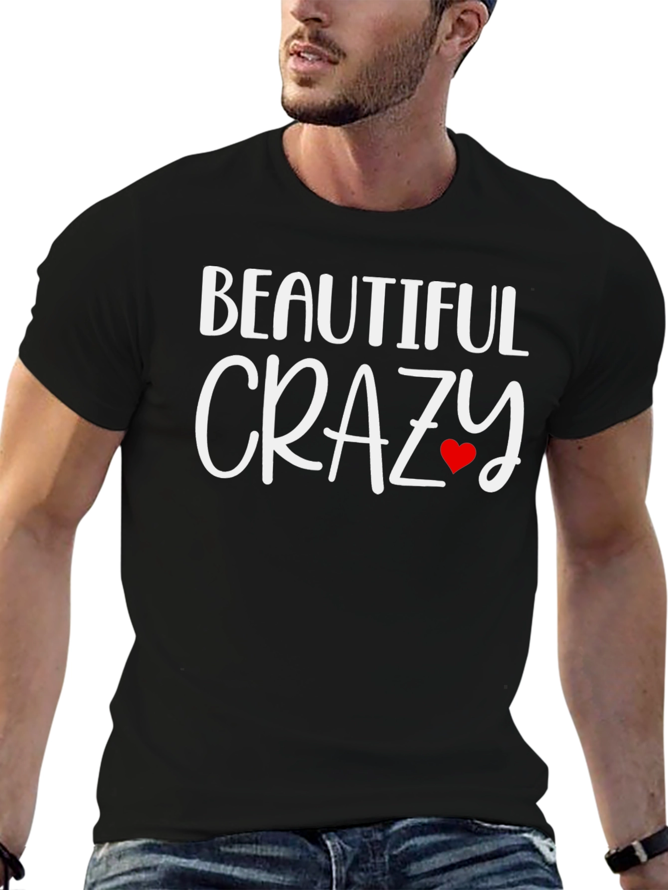 Beautiful Crazy Graphic Tee - Soft Cotton Blend