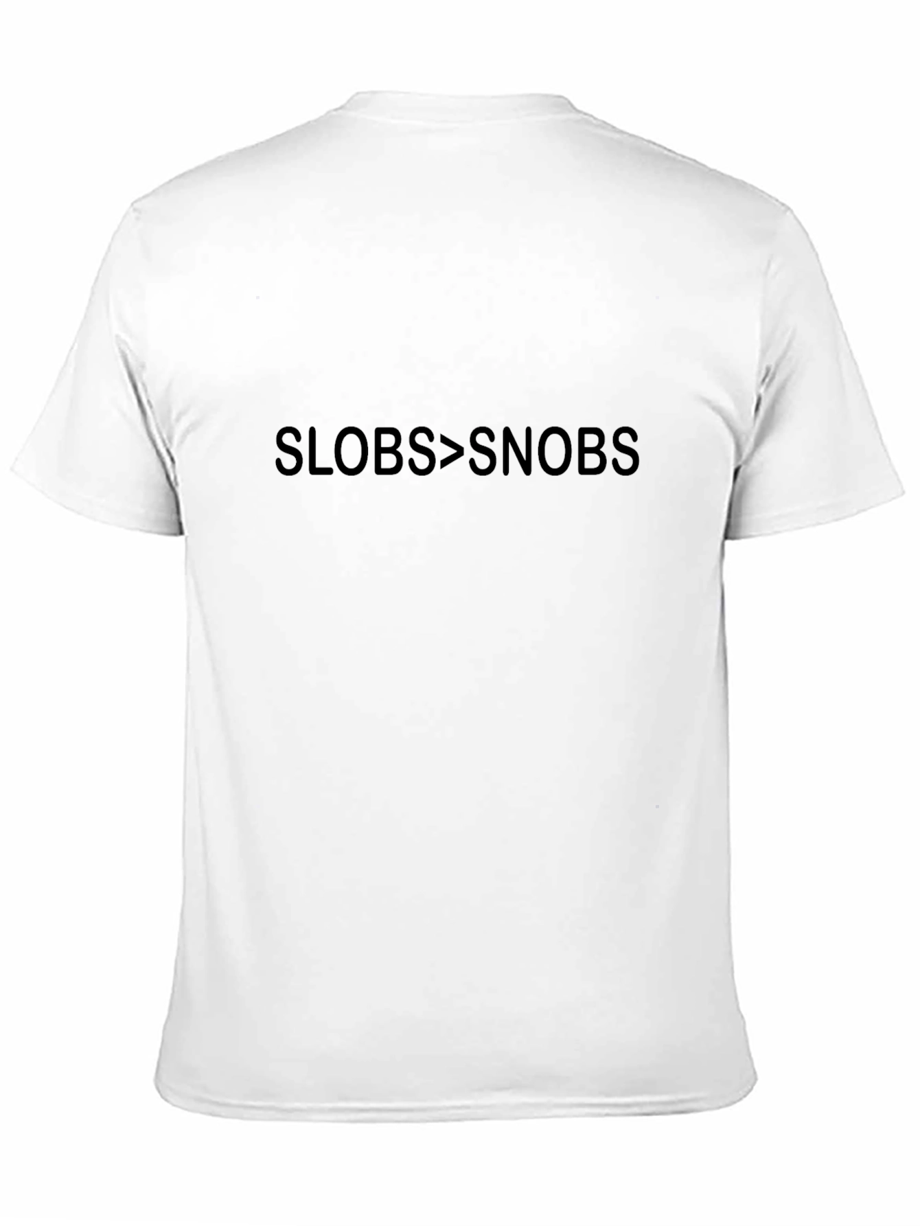 Slobs > Snobs Black T-Shirt