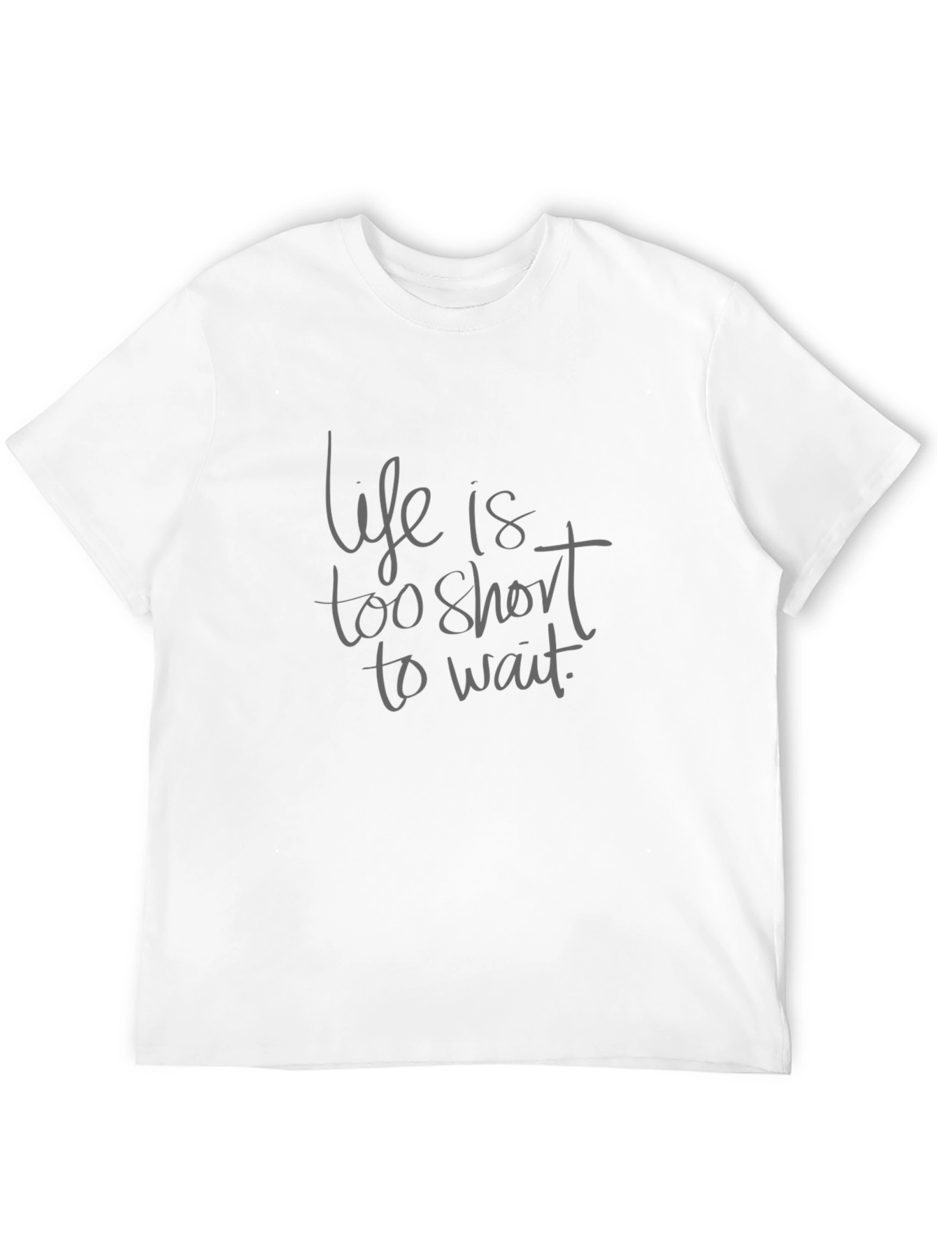 Life Is Too Short T-Shirt - Black