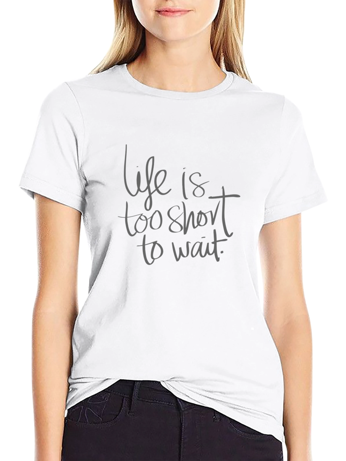 Life Is Too Short T-Shirt - Black