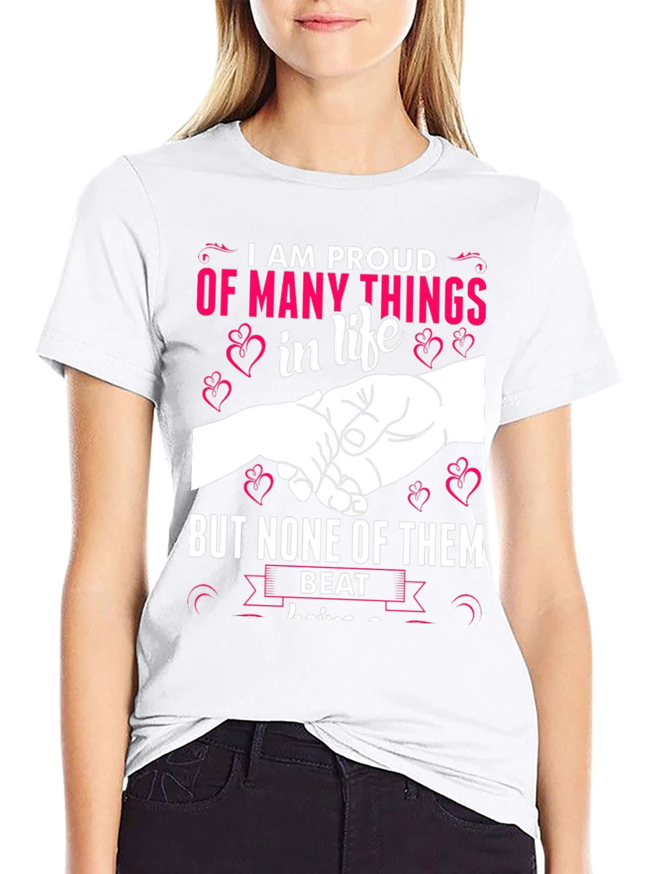 Proud of Many Things T-Shirt