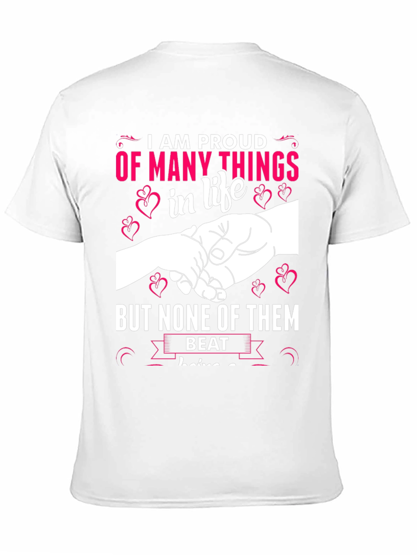 Proud of Many Things T-Shirt