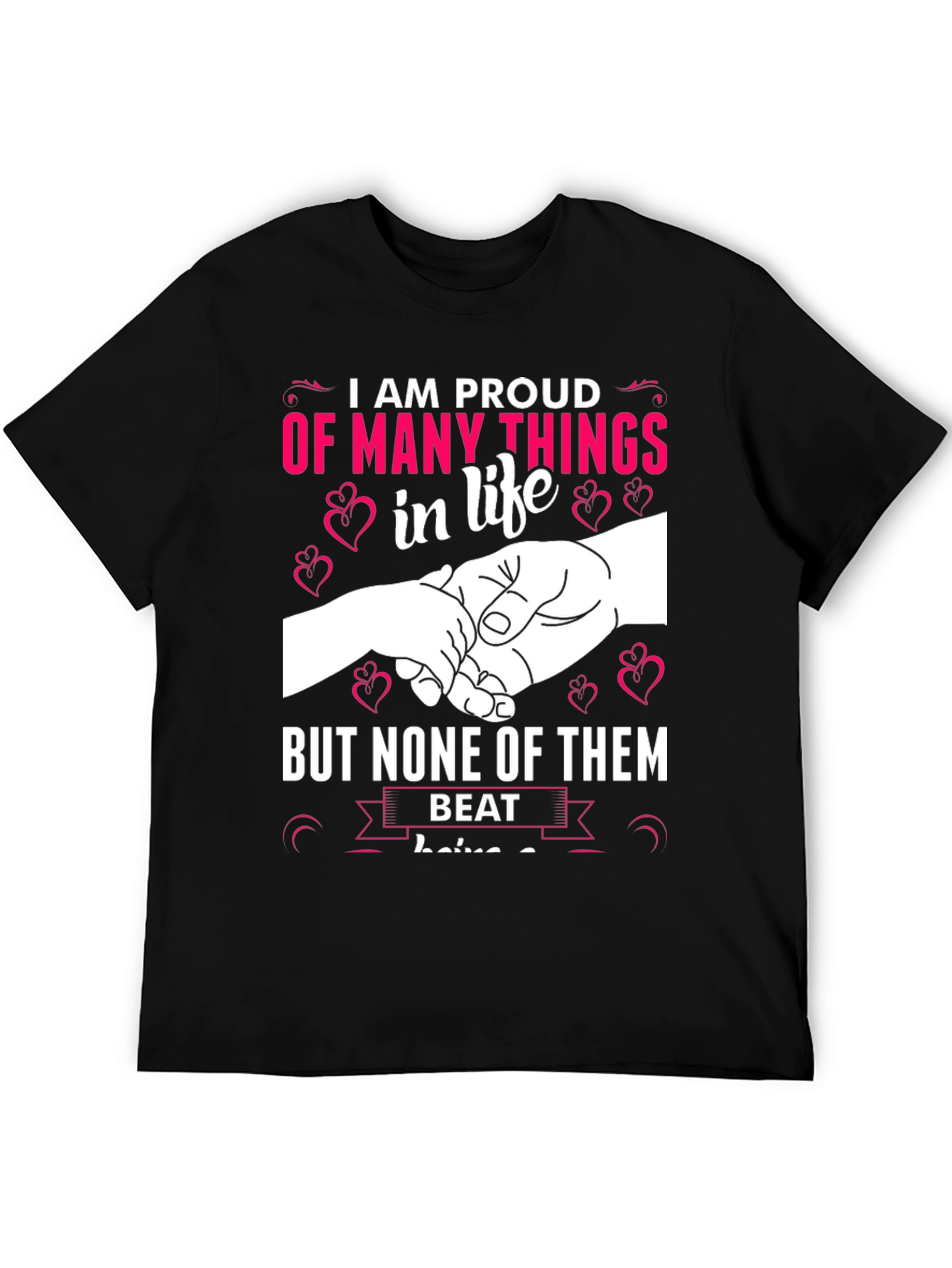Proud of Many Things T-Shirt