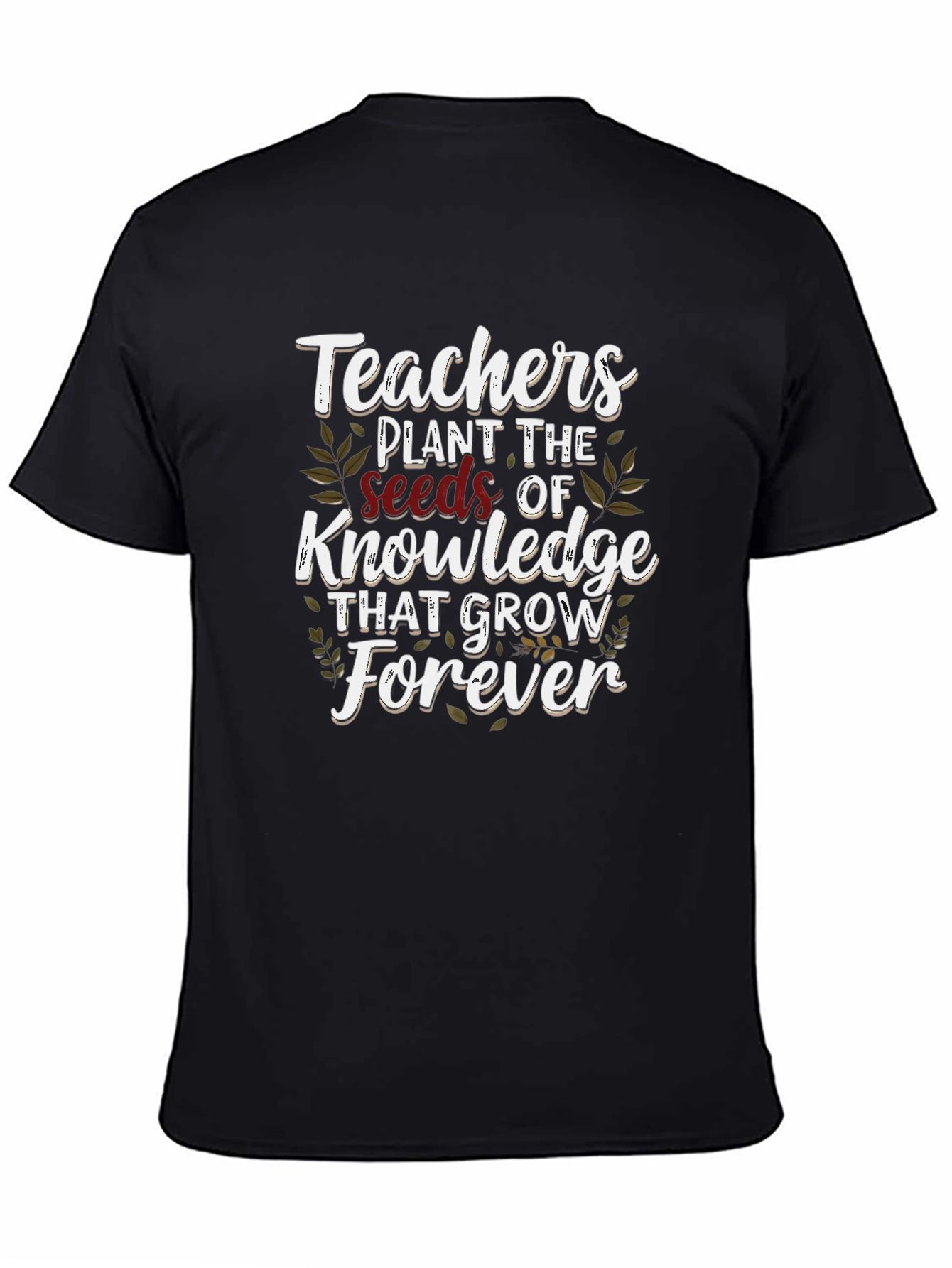 Teachers Plant the Seeds T-Shirt