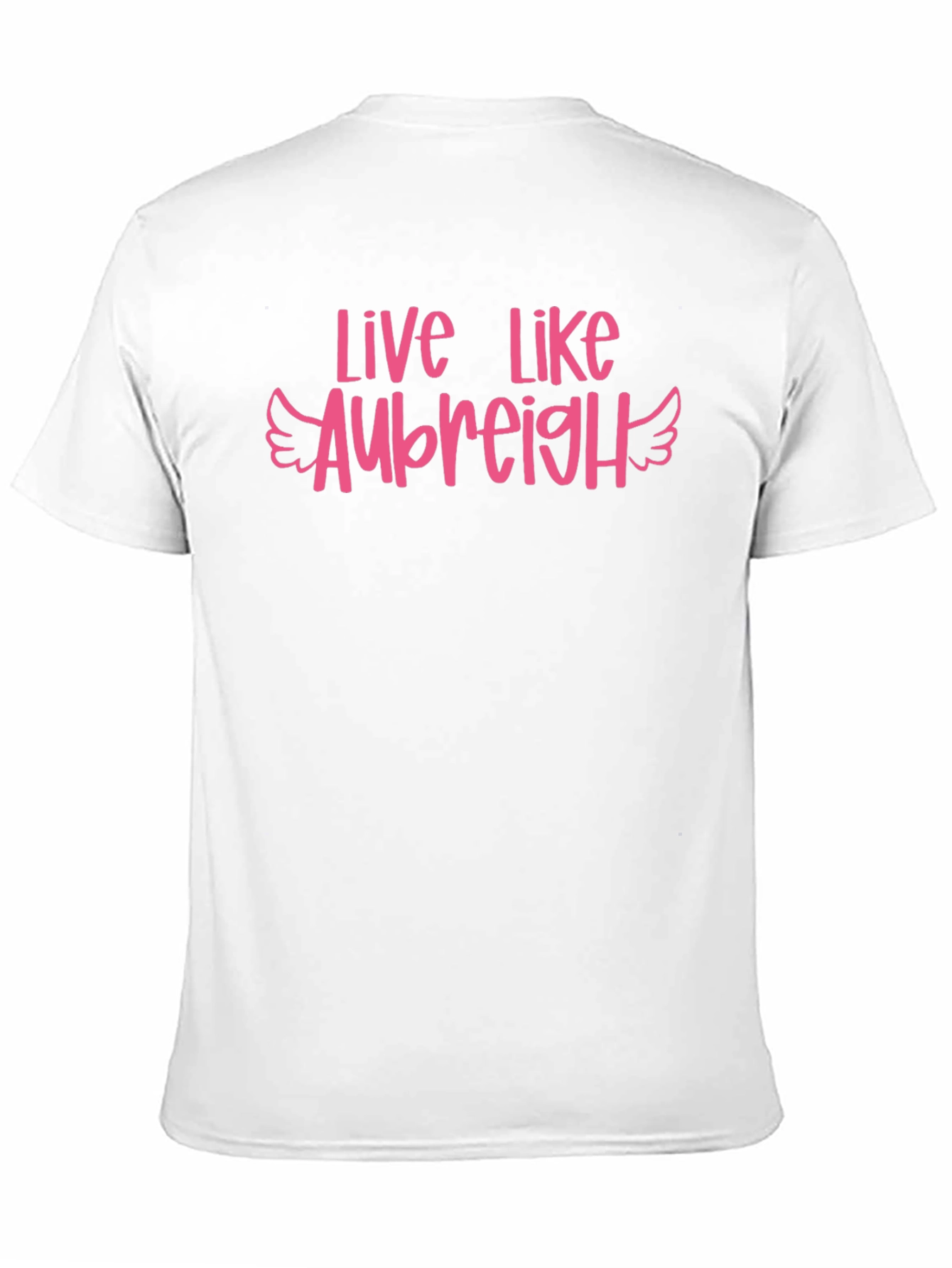 Live Like Aubreigh T-Shirt