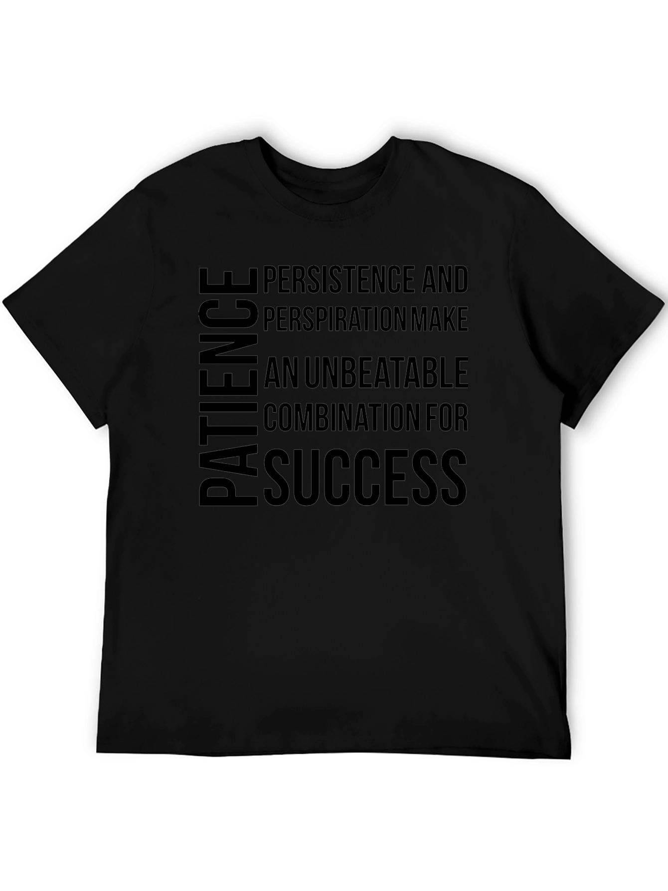 Motivational T-Shirt: Patience Persistence Success