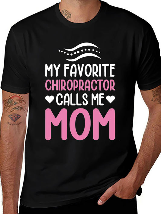 Chiropractor Mom T-Shirt - Novelty Gift