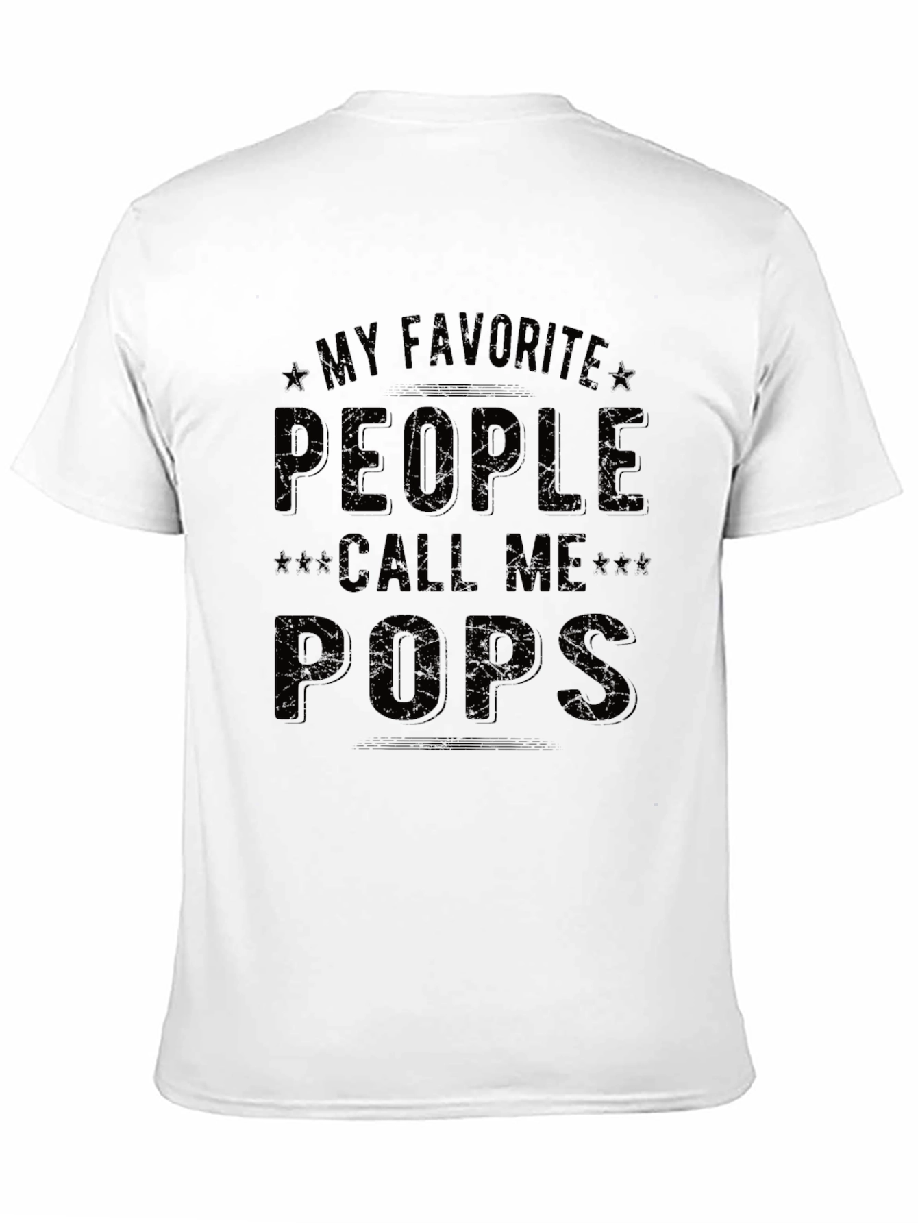 My Favorite People Call Me Pops Graphic T-Shirt