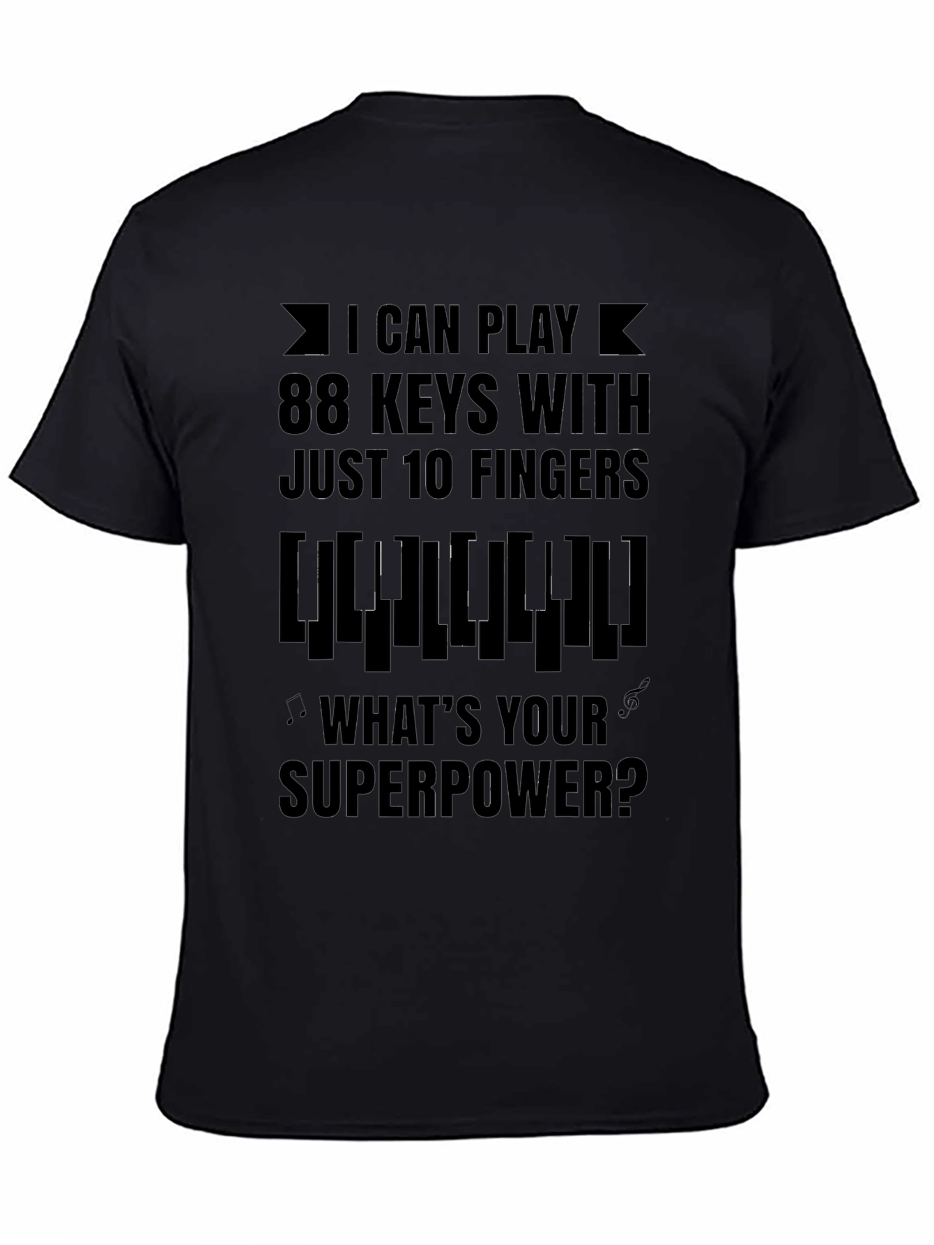 Piano Player Superpower T-Shirt - Musician Gift