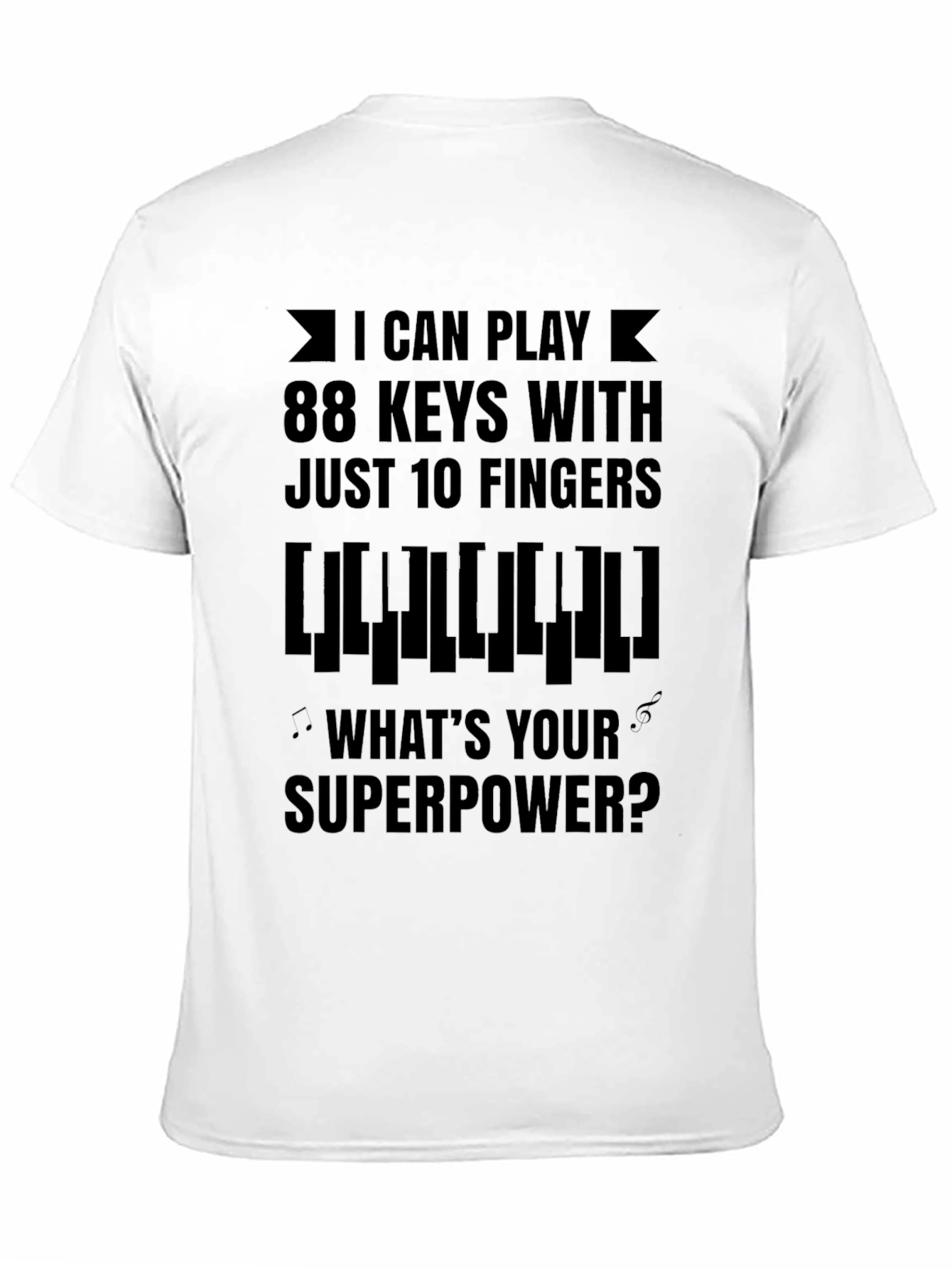 Piano Player Superpower T-Shirt - Musician Gift