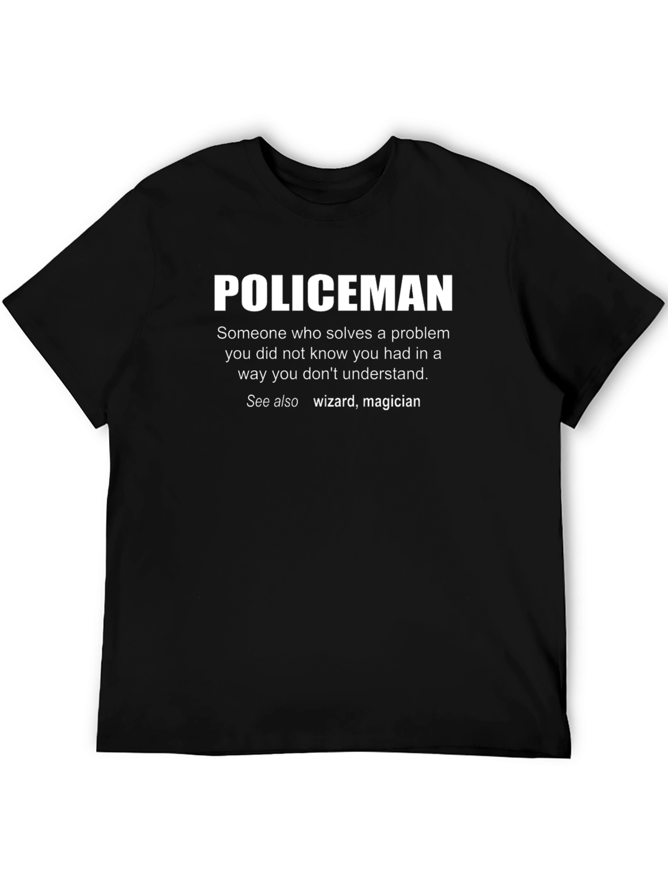 Policeman Definition Black T-Shirt