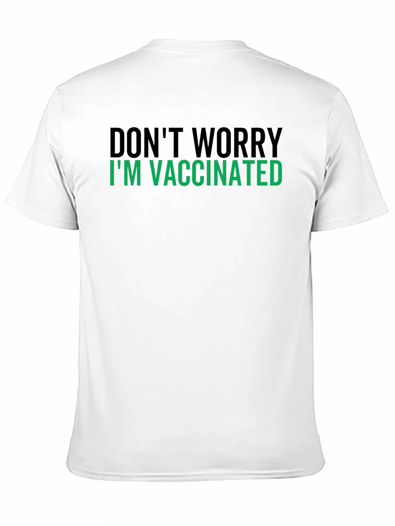 Vaccinated Statement Tee - Relax Im Protected!