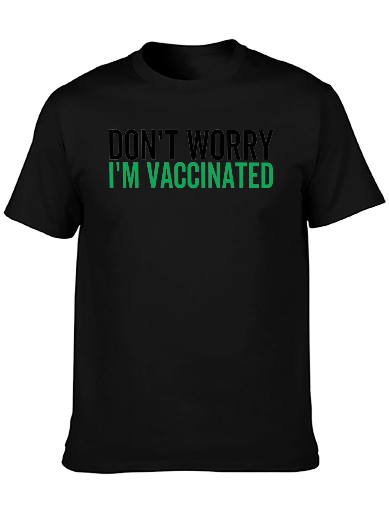 Vaccinated Statement Tee - Relax Im Protected!