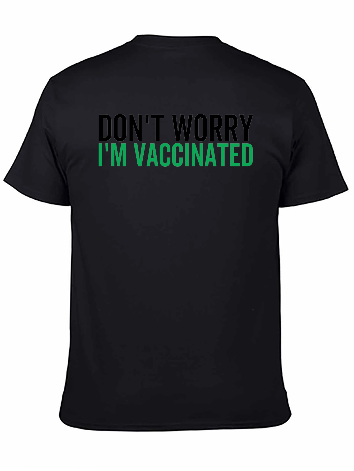 Vaccinated Statement Tee - Relax Im Protected!