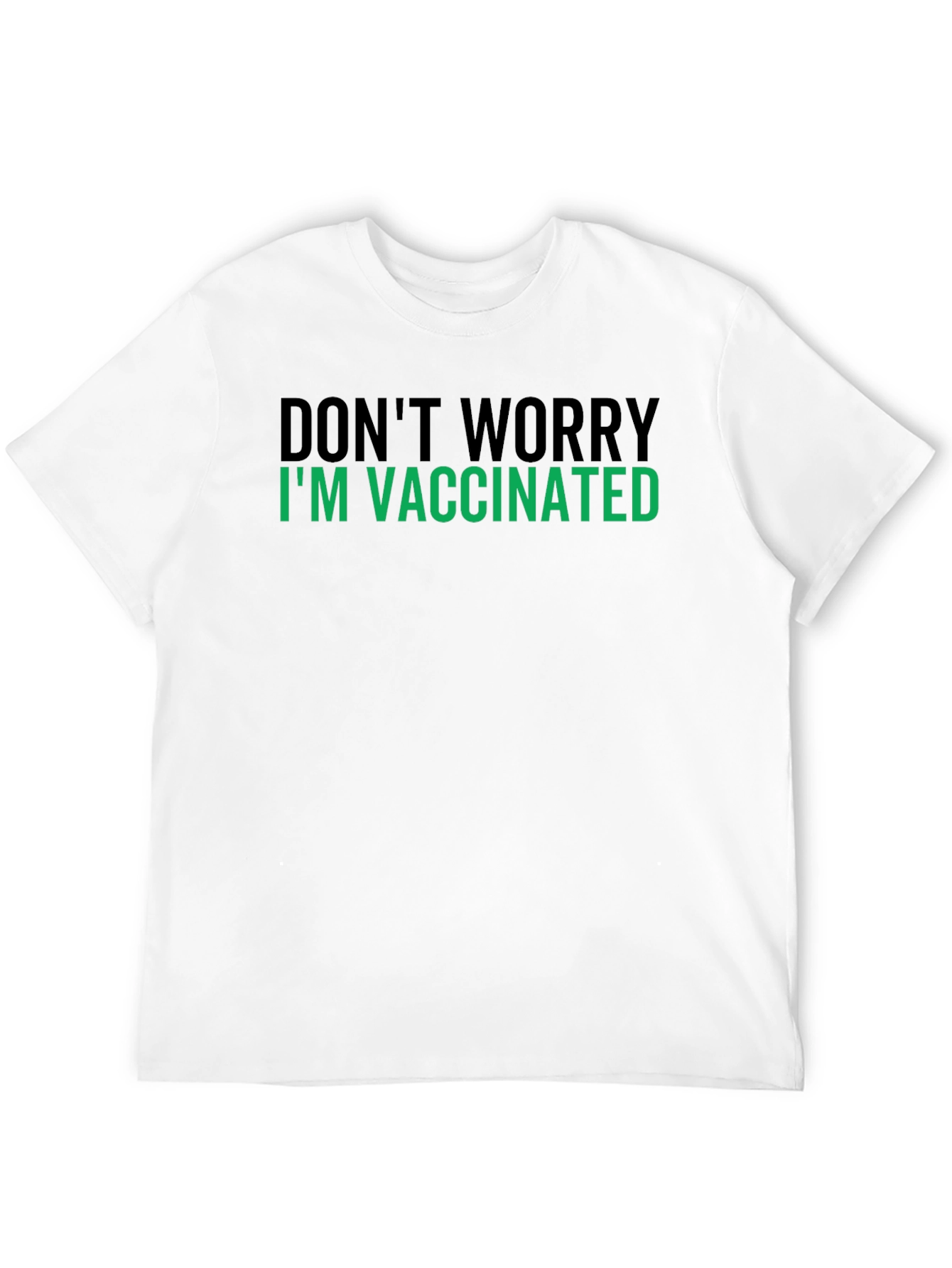 Vaccinated Statement Tee - Relax Im Protected!