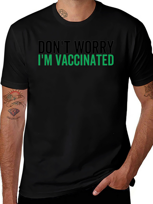 Vaccinated Statement Tee - Relax Im Protected!