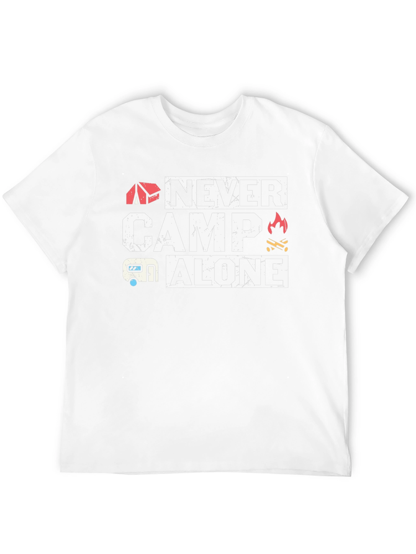 Never Camp Alone Graphic T-Shirt