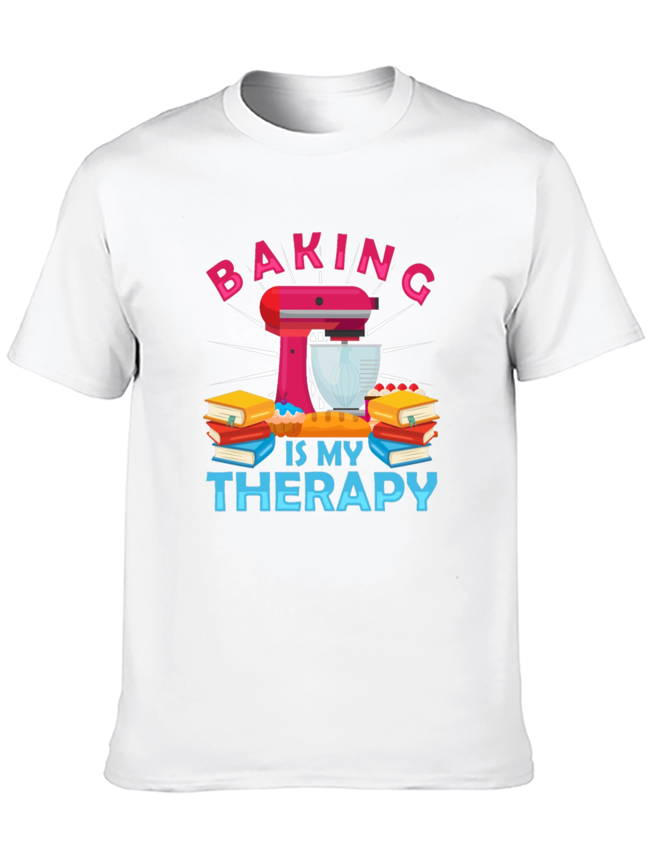 Baking Is My Therapy Graphic T-Shirt