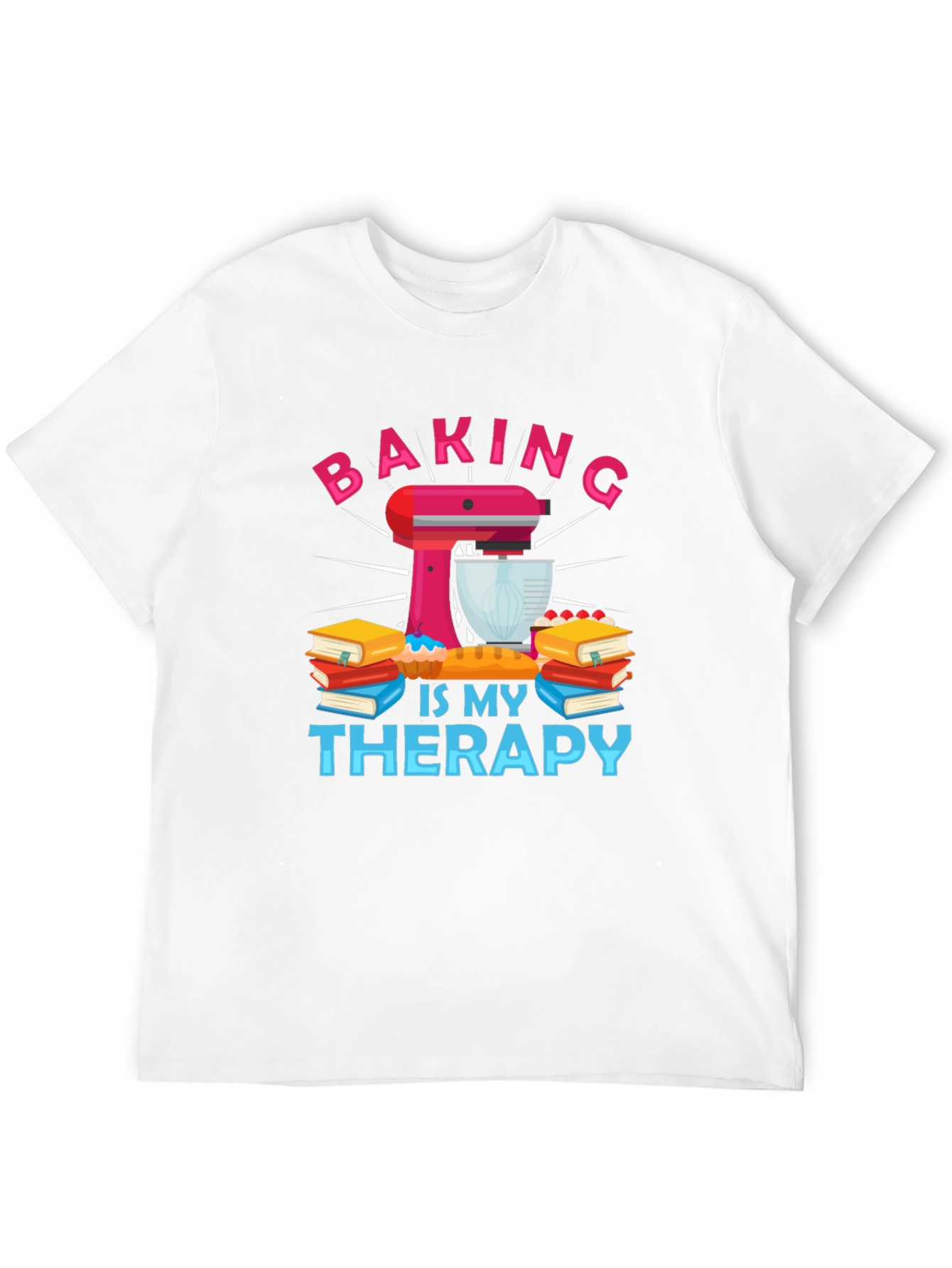 Baking Is My Therapy Graphic T-Shirt