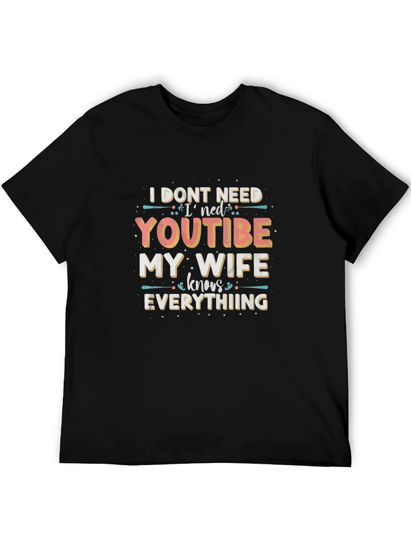 Funny Wife Knows Everything T-Shirt