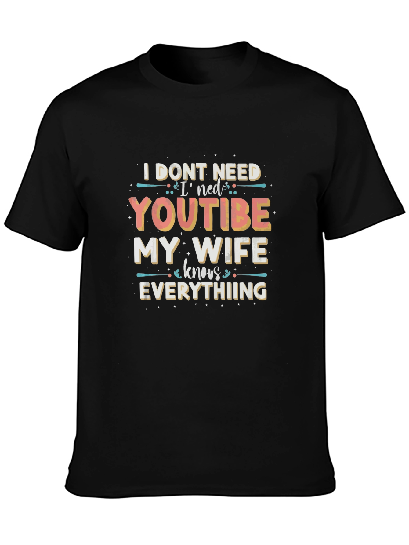 Funny Wife Knows Everything T-Shirt