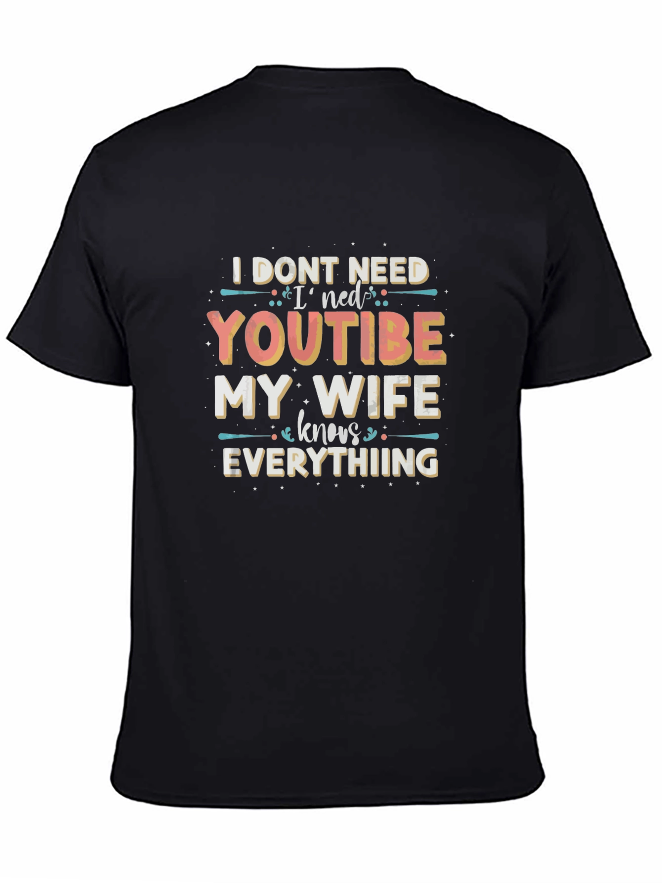 Funny Wife Knows Everything T-Shirt