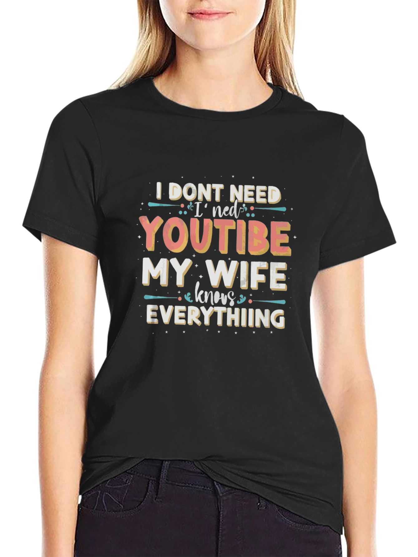 Funny Wife Knows Everything T-Shirt