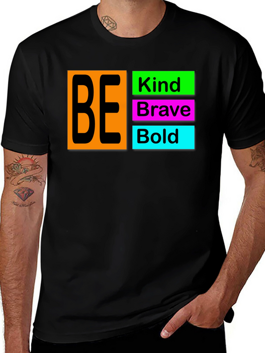 Be Kind Brave Bold T-Shirt
