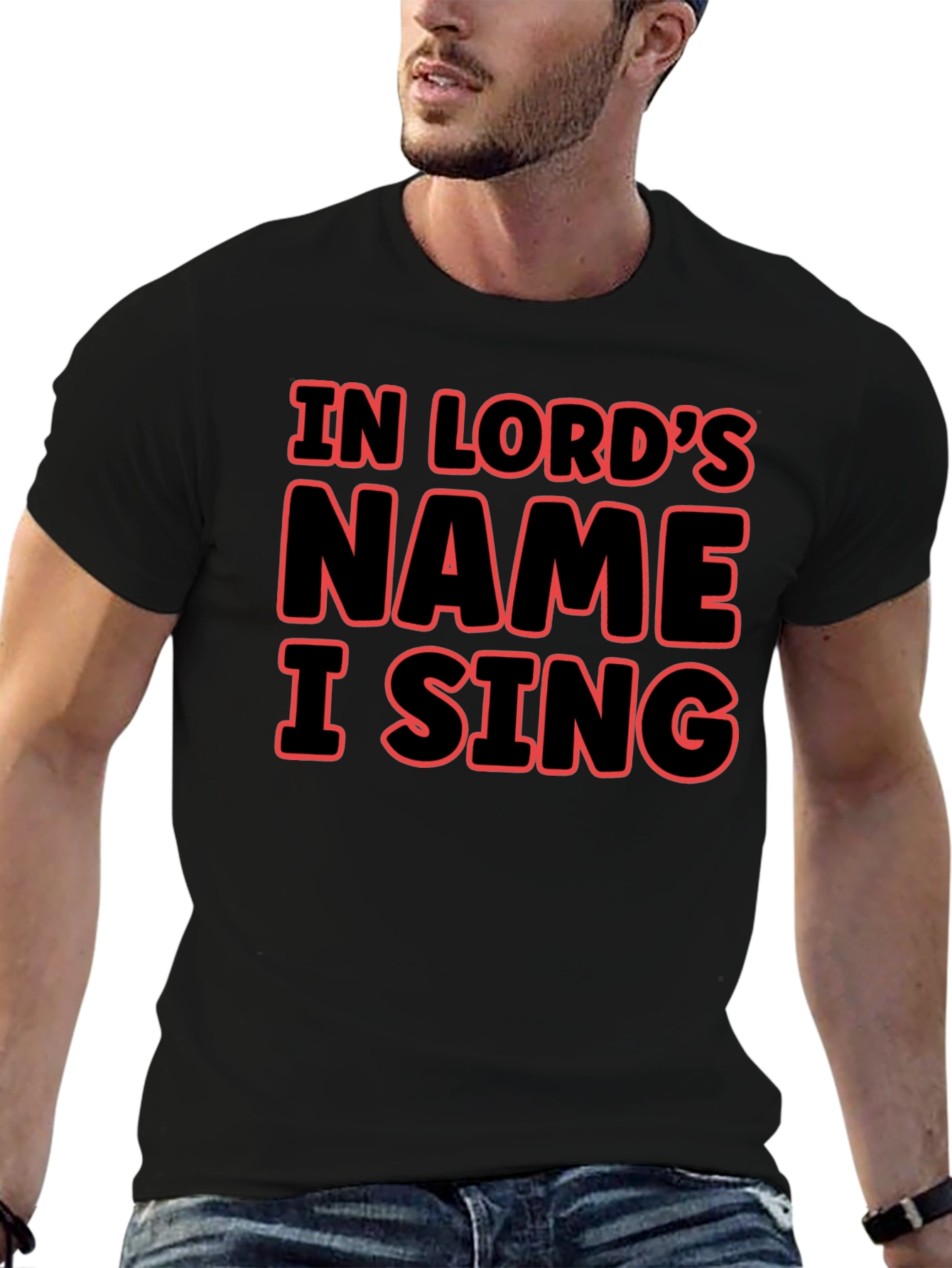 In Lords Name I Sing Graphic T-Shirt