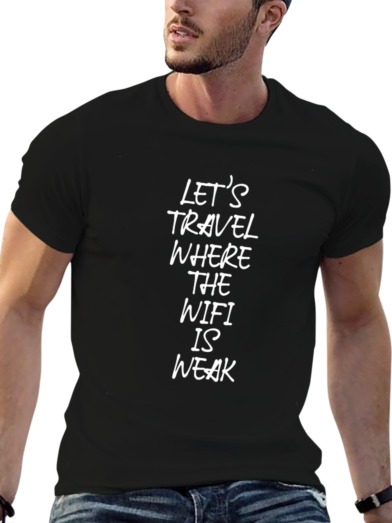 Travel Where The WiFi is Weak Black T-Shirt