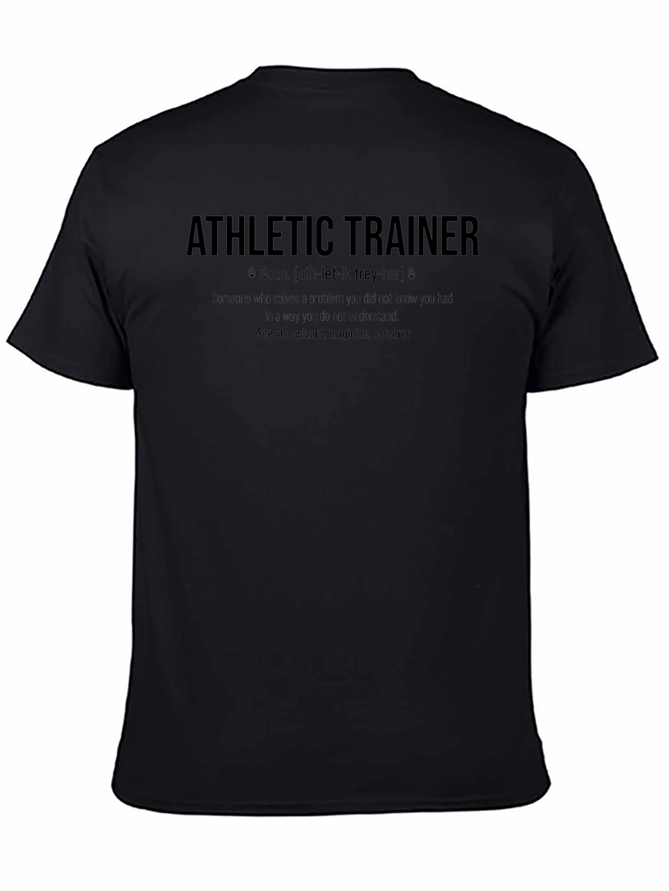 Athletic Trainer Definition T-Shirt - Funny & Unique Gift