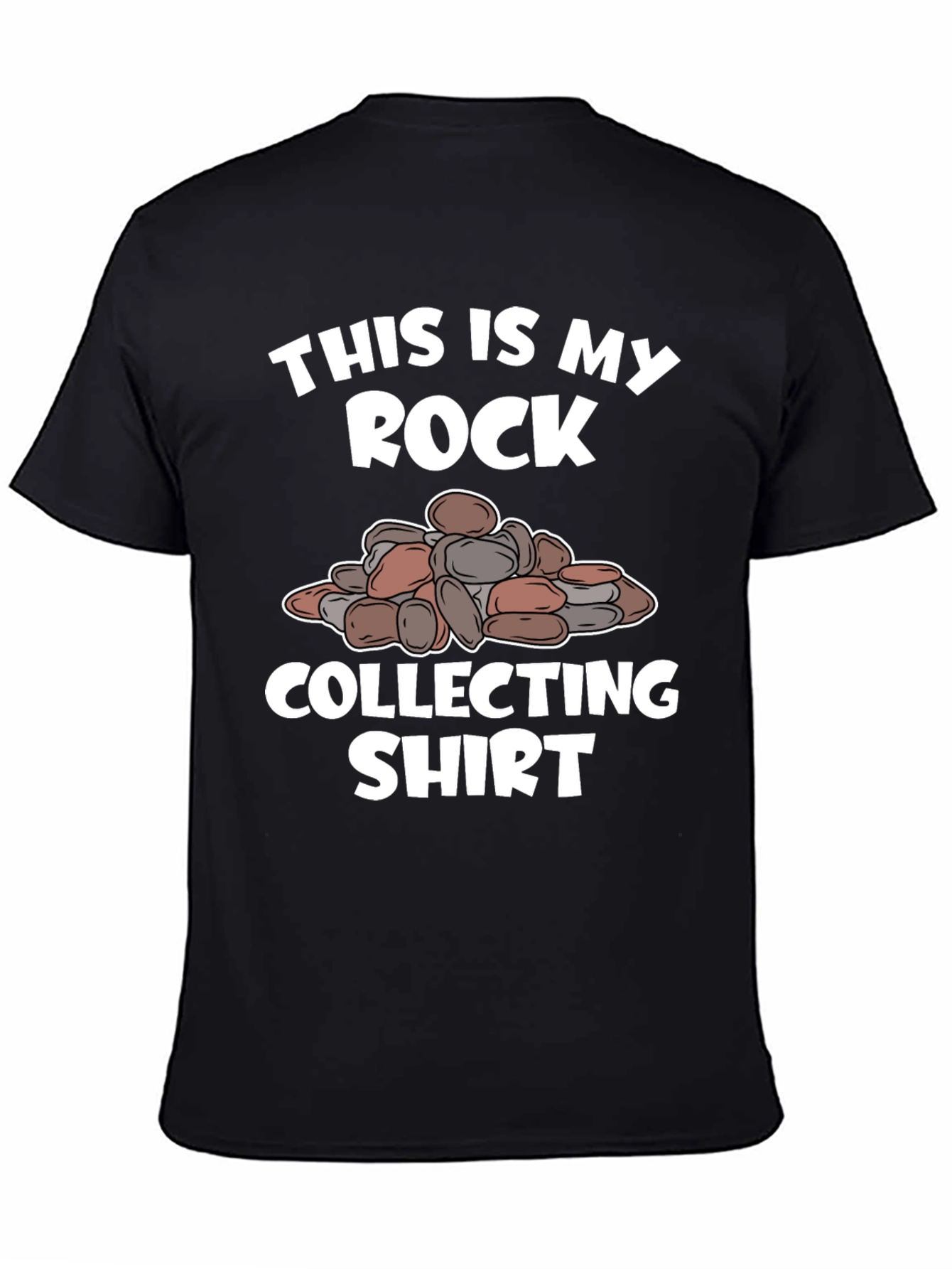 Rock Collecting Shirt - Funny Rockhound Tee