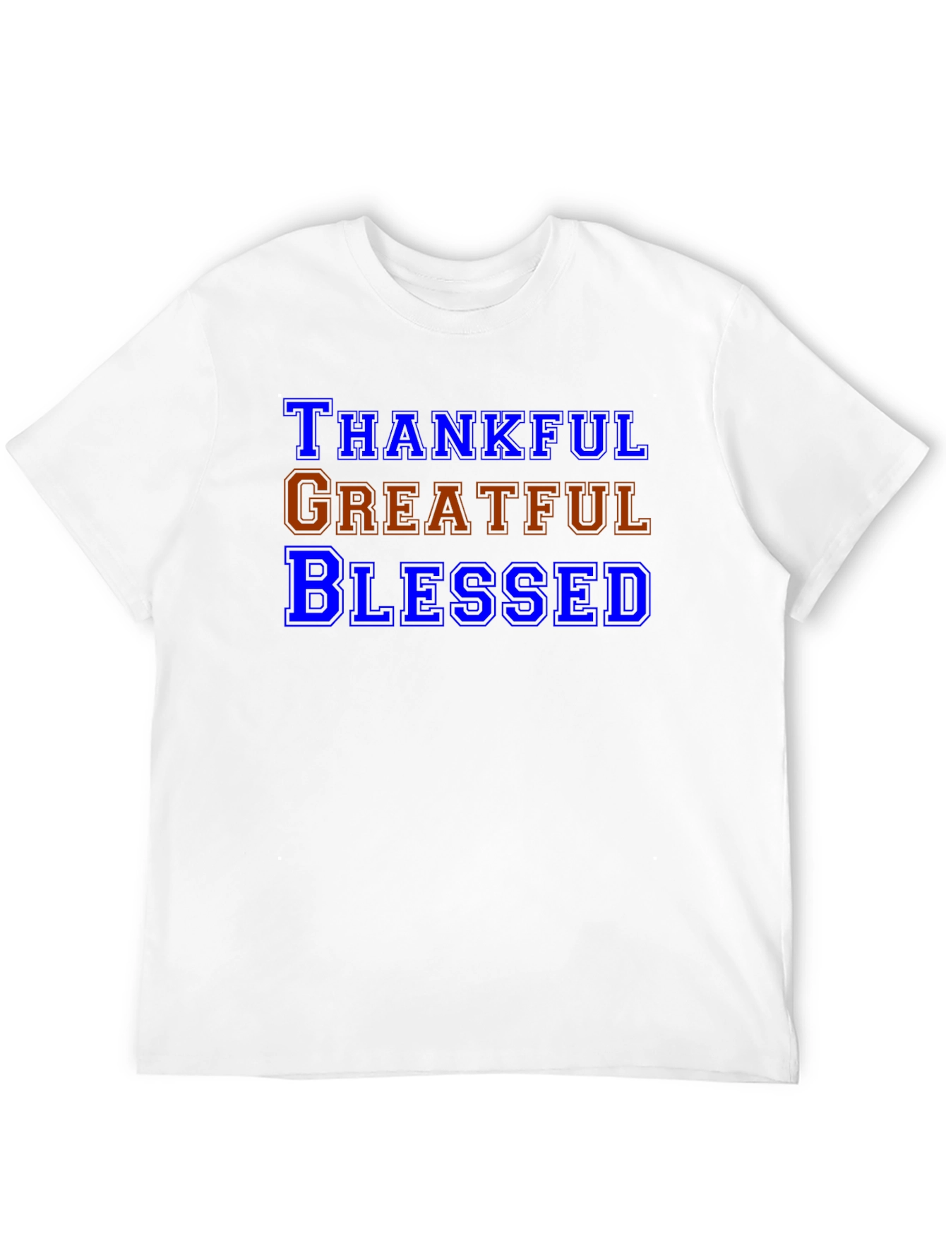 Thankful Grateful Blessed T-Shirt