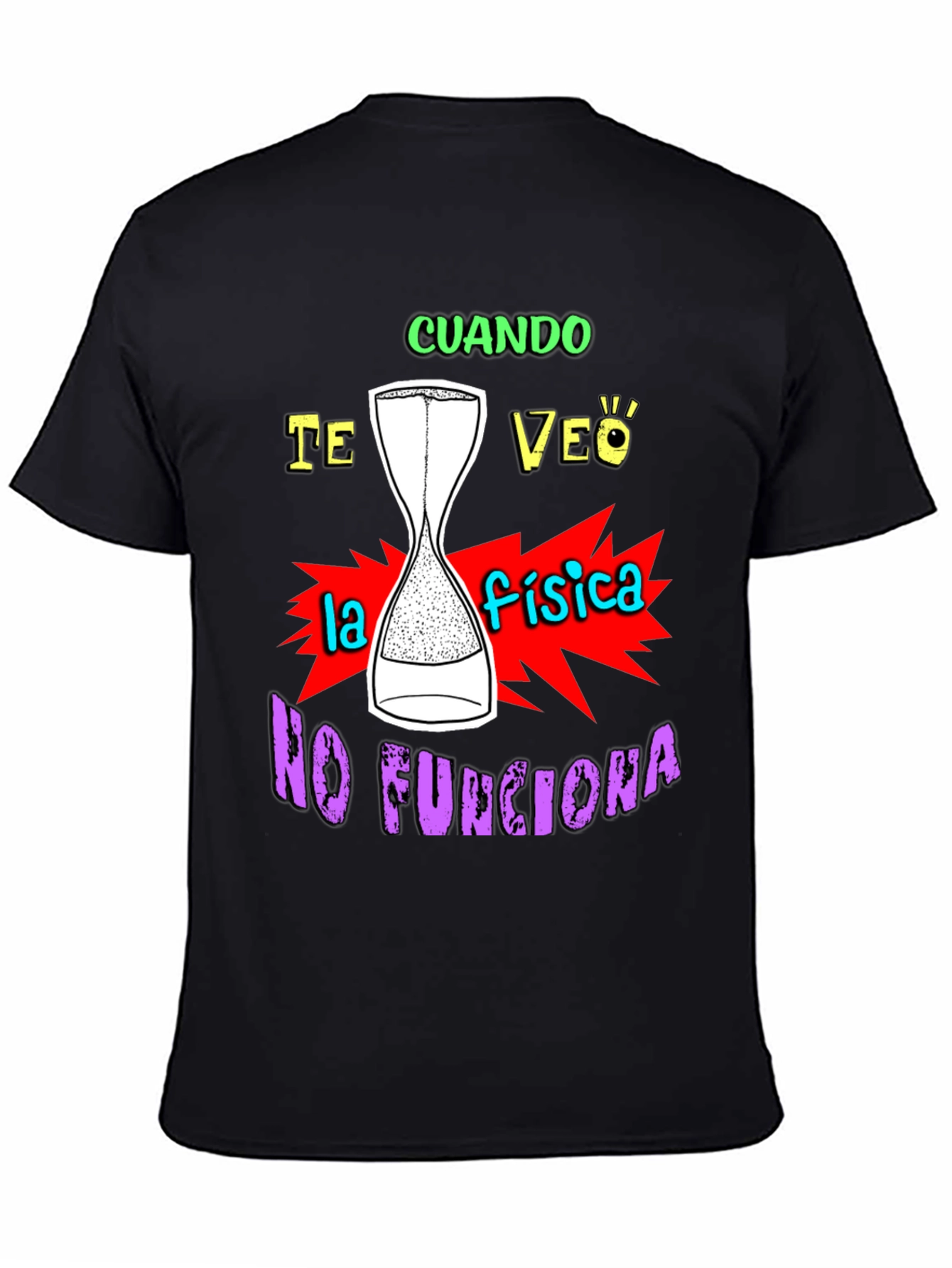 Funny Physics T-Shirt - Cuando Te Veo