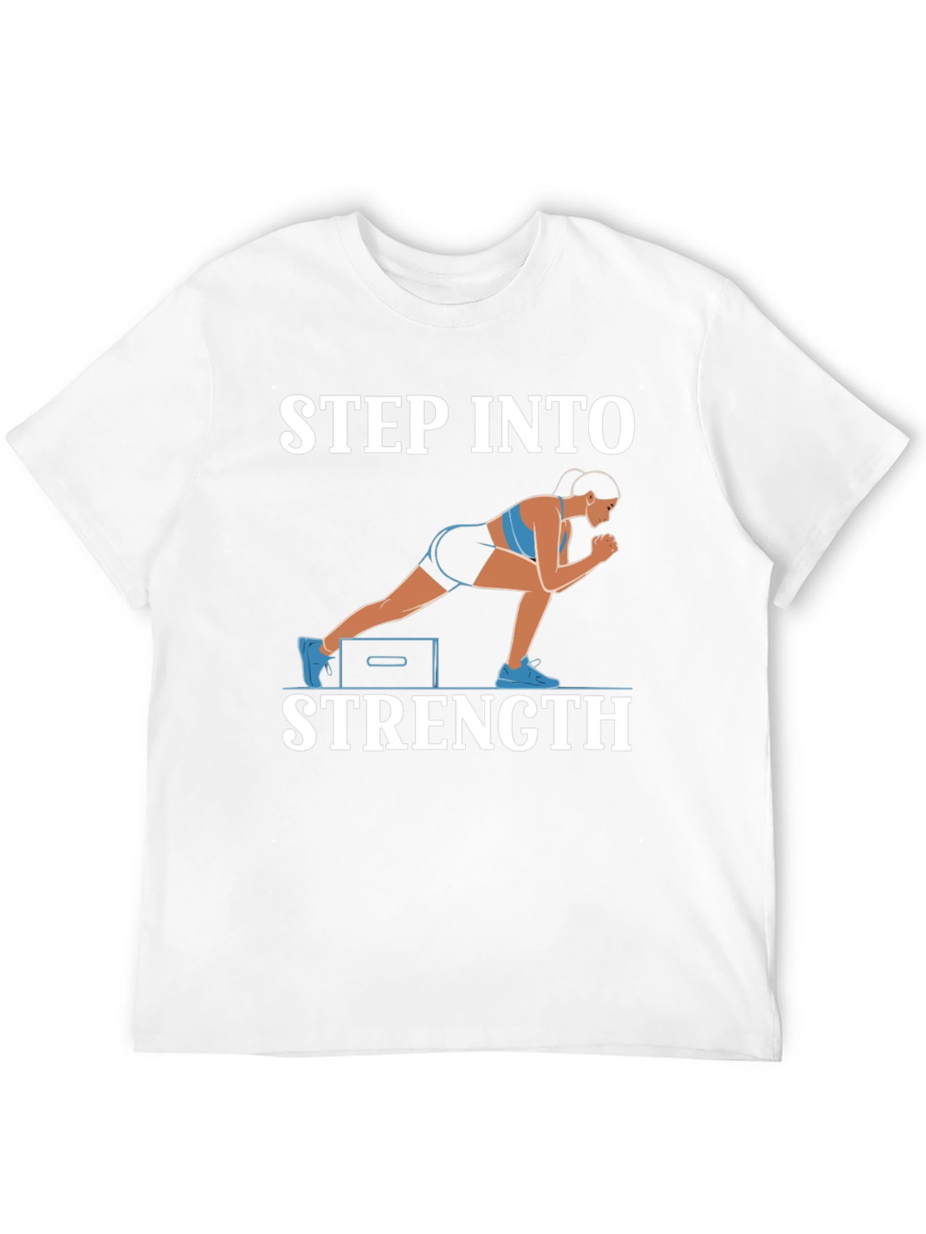 Step Into Strength T-Shirt