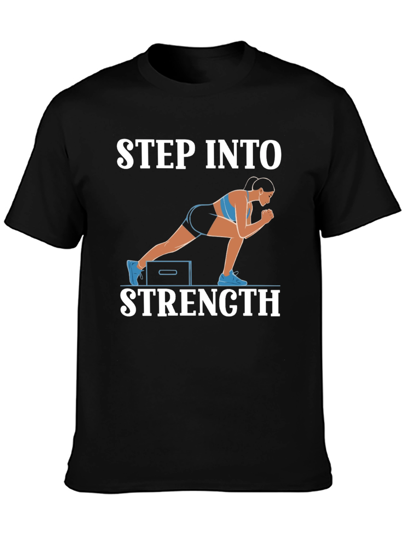 Step Into Strength T-Shirt