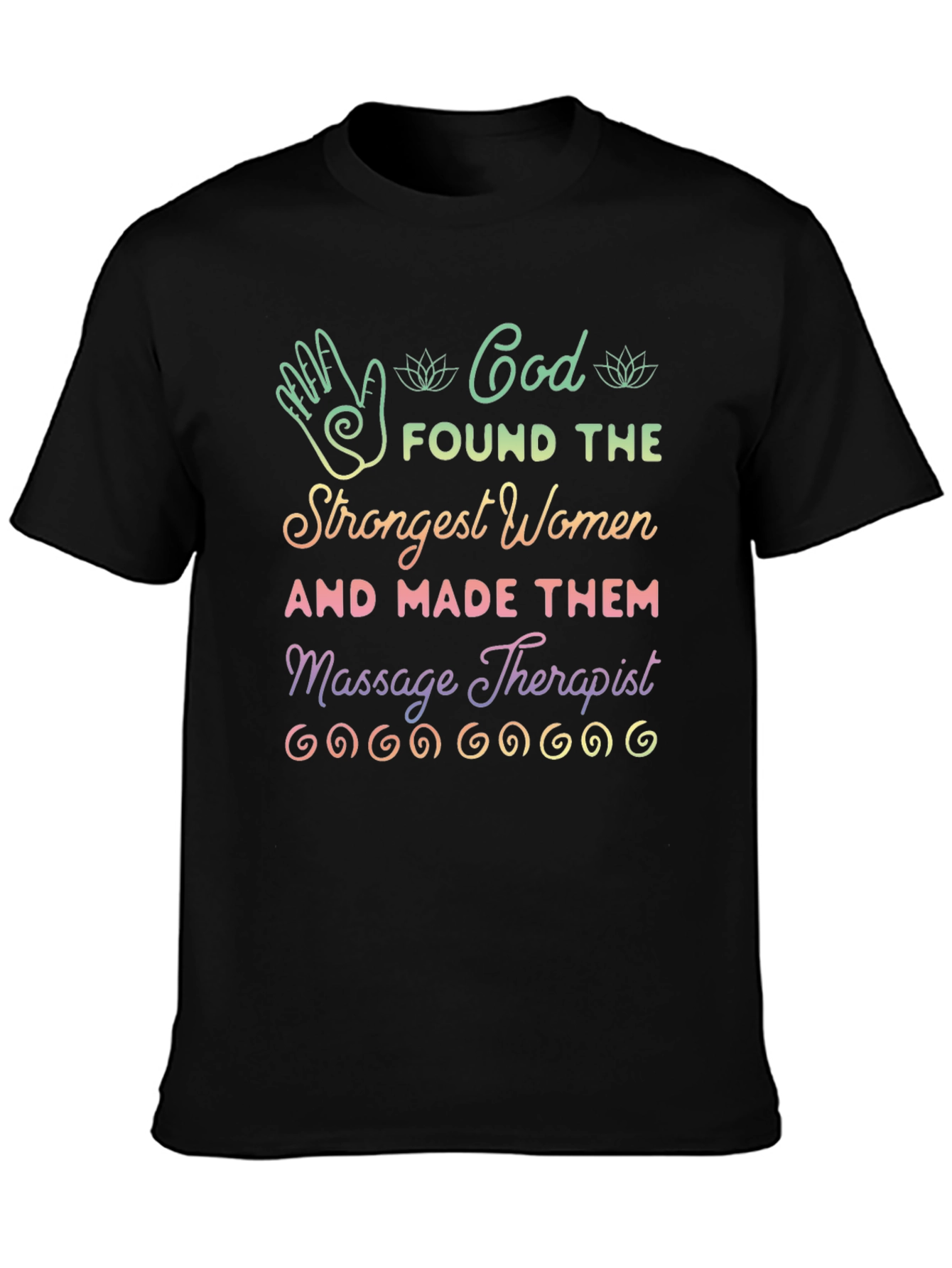 Massage Therapist Strong Women T-Shirt