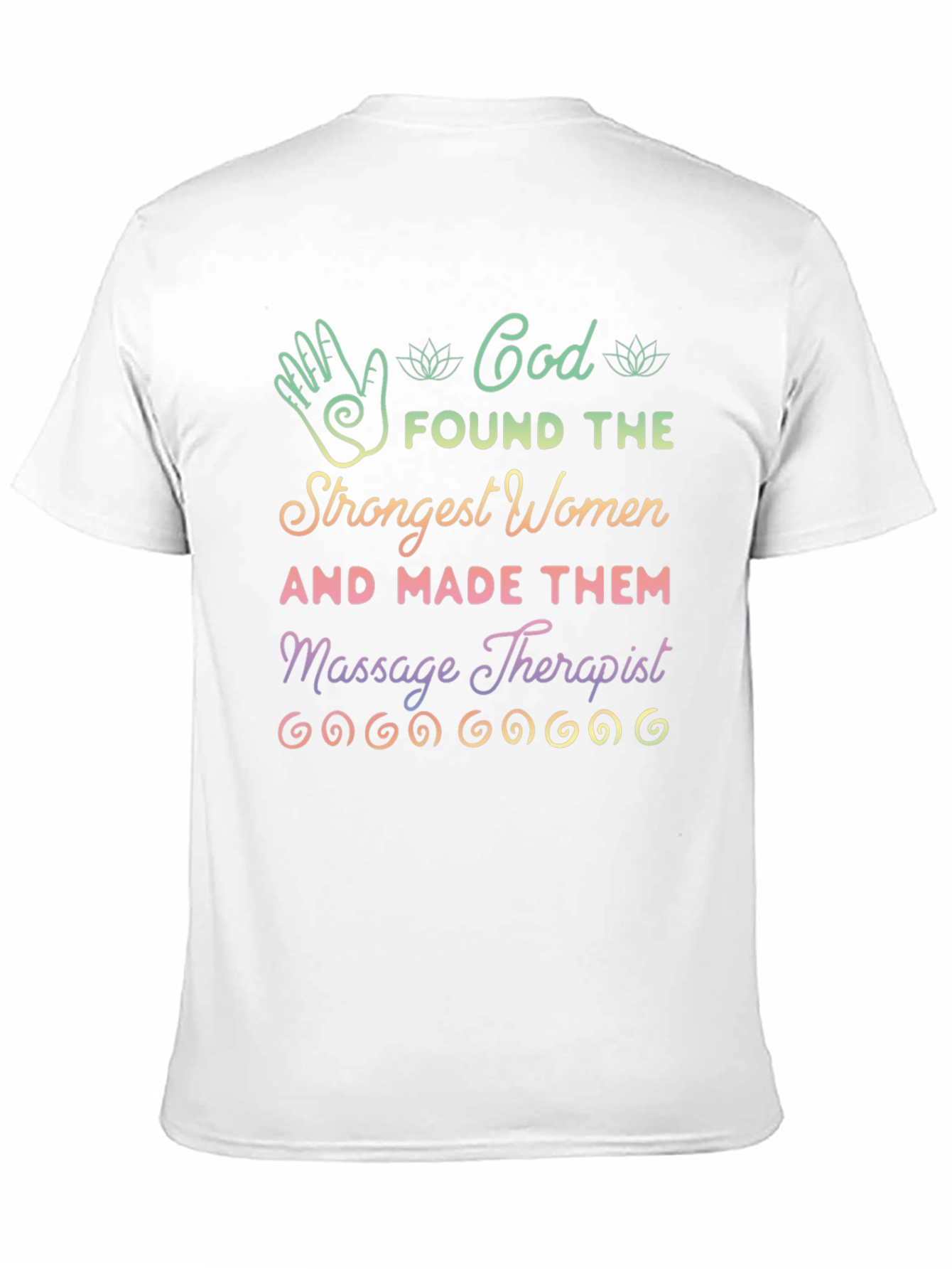 Massage Therapist Strong Women T-Shirt