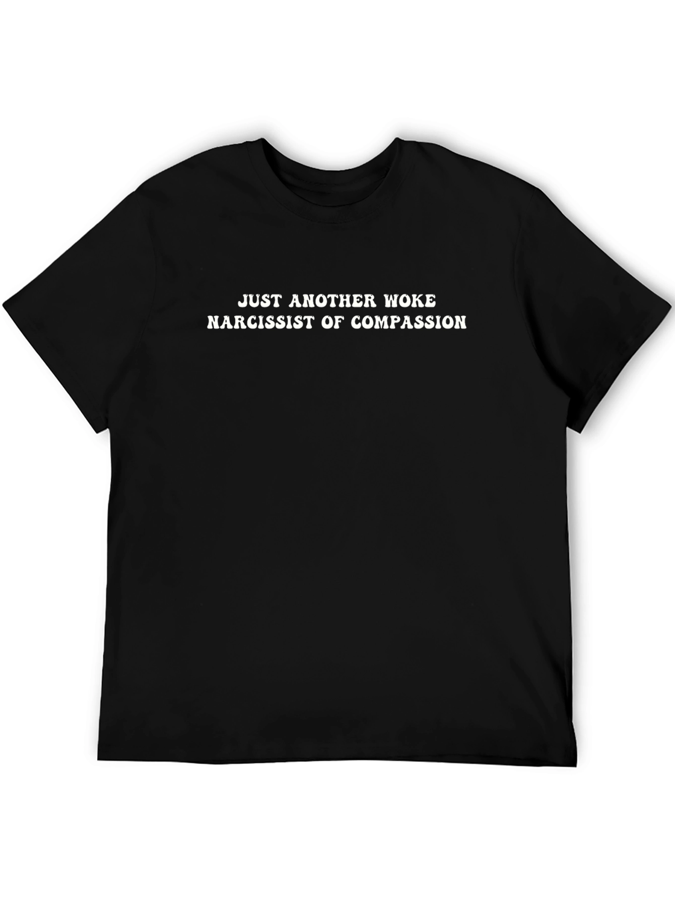 Woke Narcissist of Compassion Graphic Tee - Black
