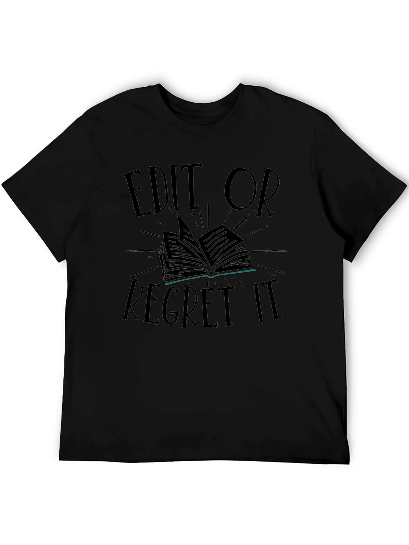 Edit or Regret It Black Graphic Tee