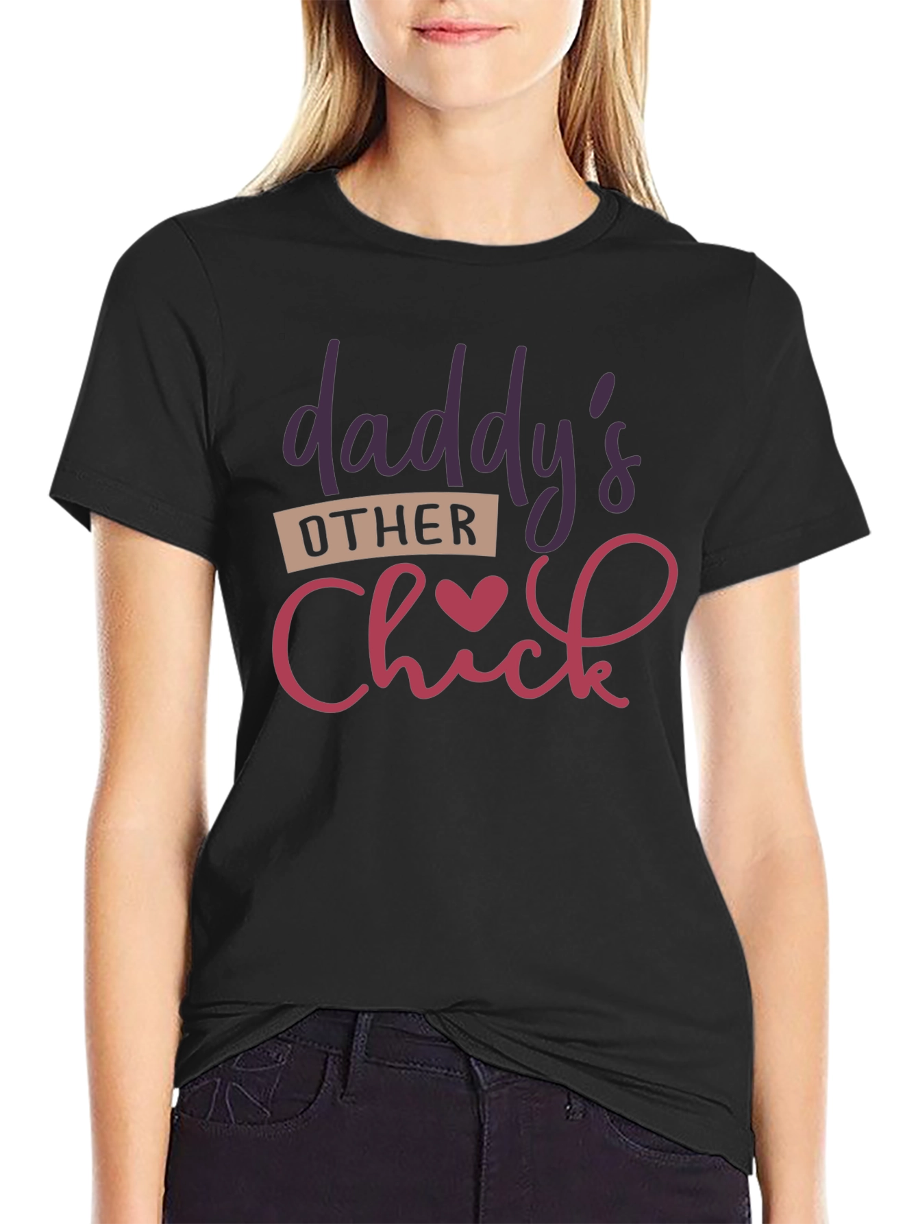 Daddys Other Chick Novelty T-Shirt