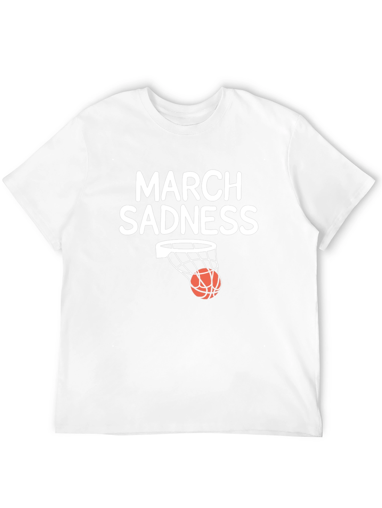 March Sadness Graphic T-Shirt