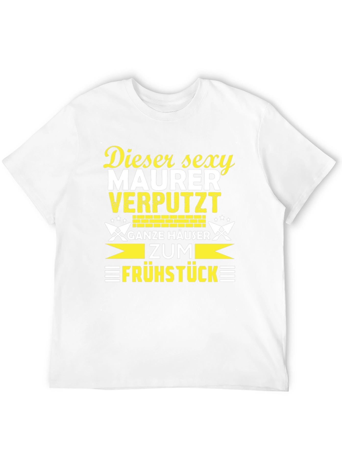 Sexy Bricklayer T-Shirt - Funny Maurer Beruf Shirt