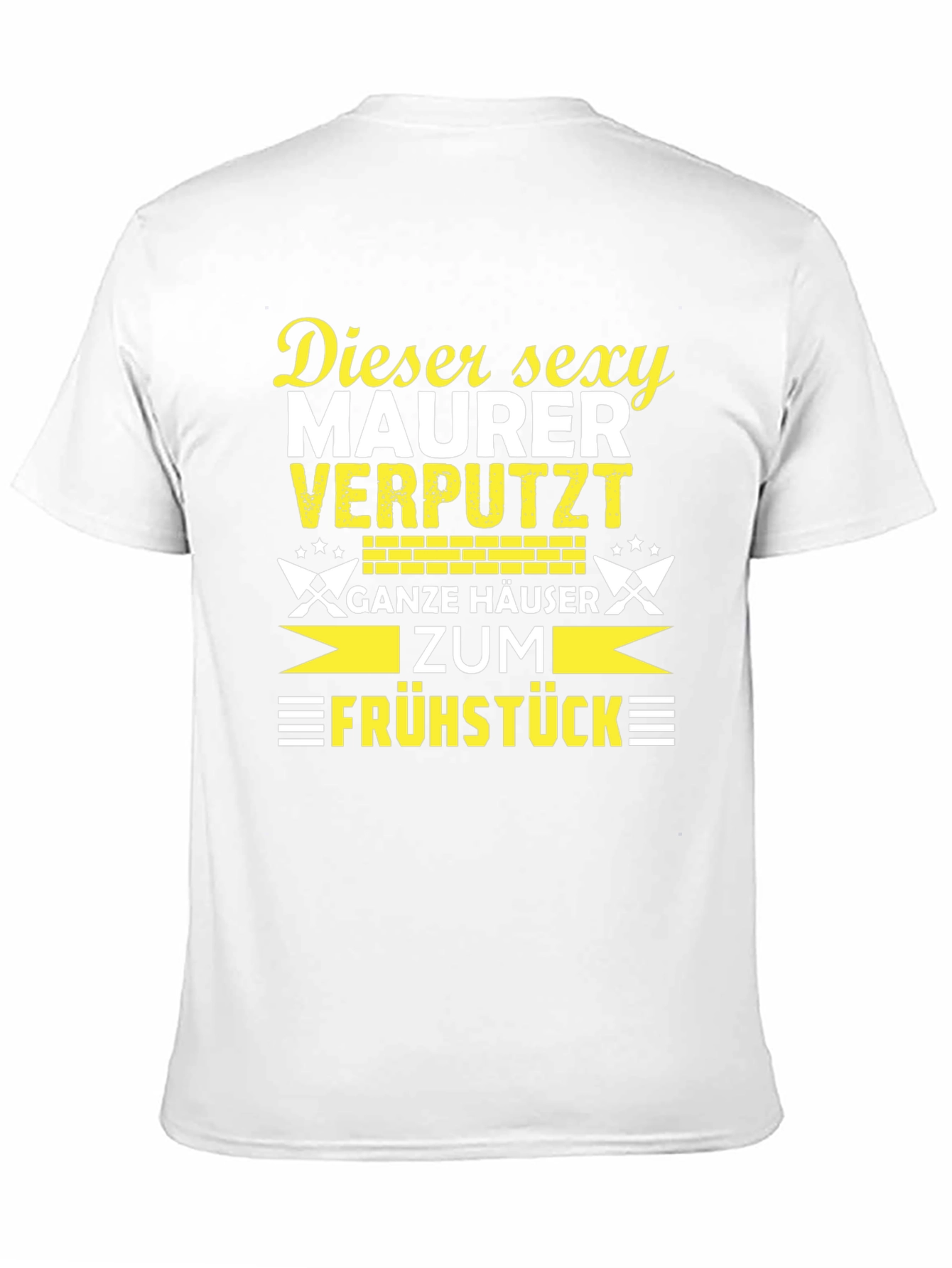 Sexy Bricklayer T-Shirt - Funny Maurer Beruf Shirt