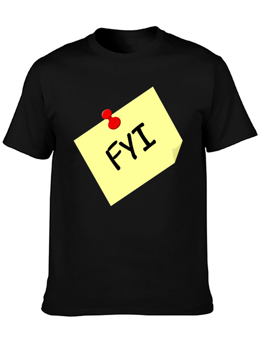 FYI Note Black T-Shirt - Information Reminder Tee