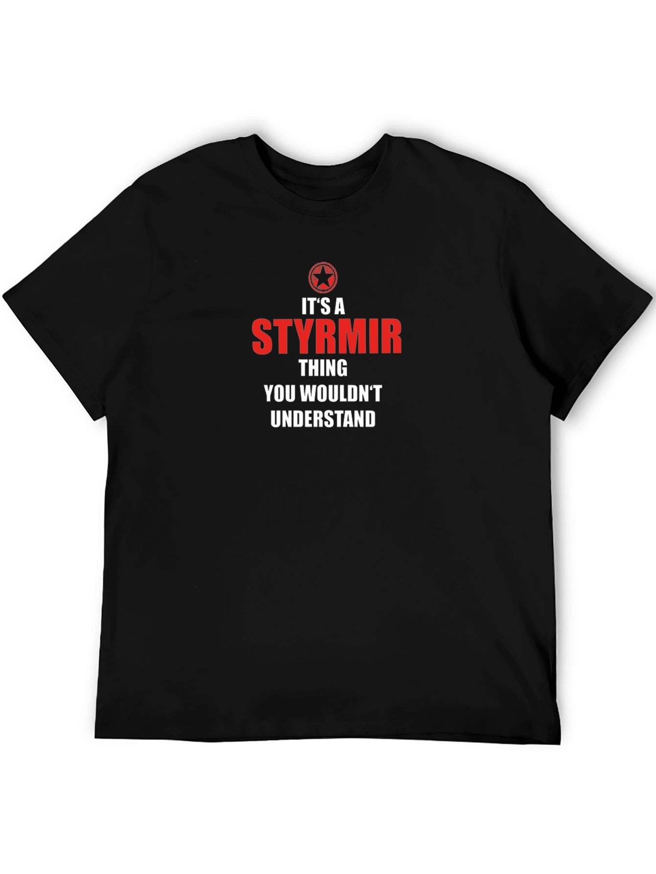 Its a Styrmir Thing T-Shirt