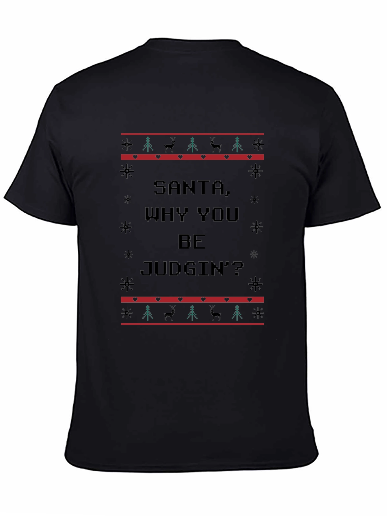 Santa Why You Be Judgin Ugly Christmas T-Shirt