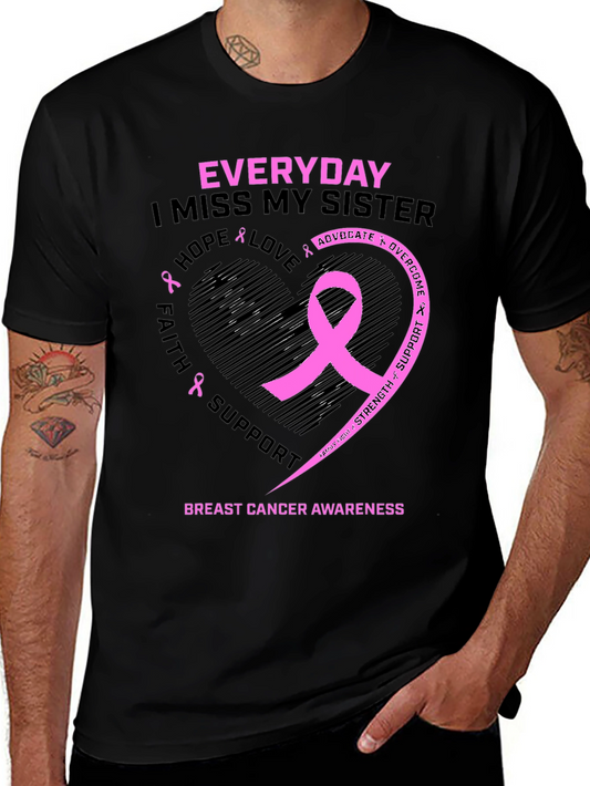 Breast Cancer Awareness T-Shirt I Miss My Sister Everyday