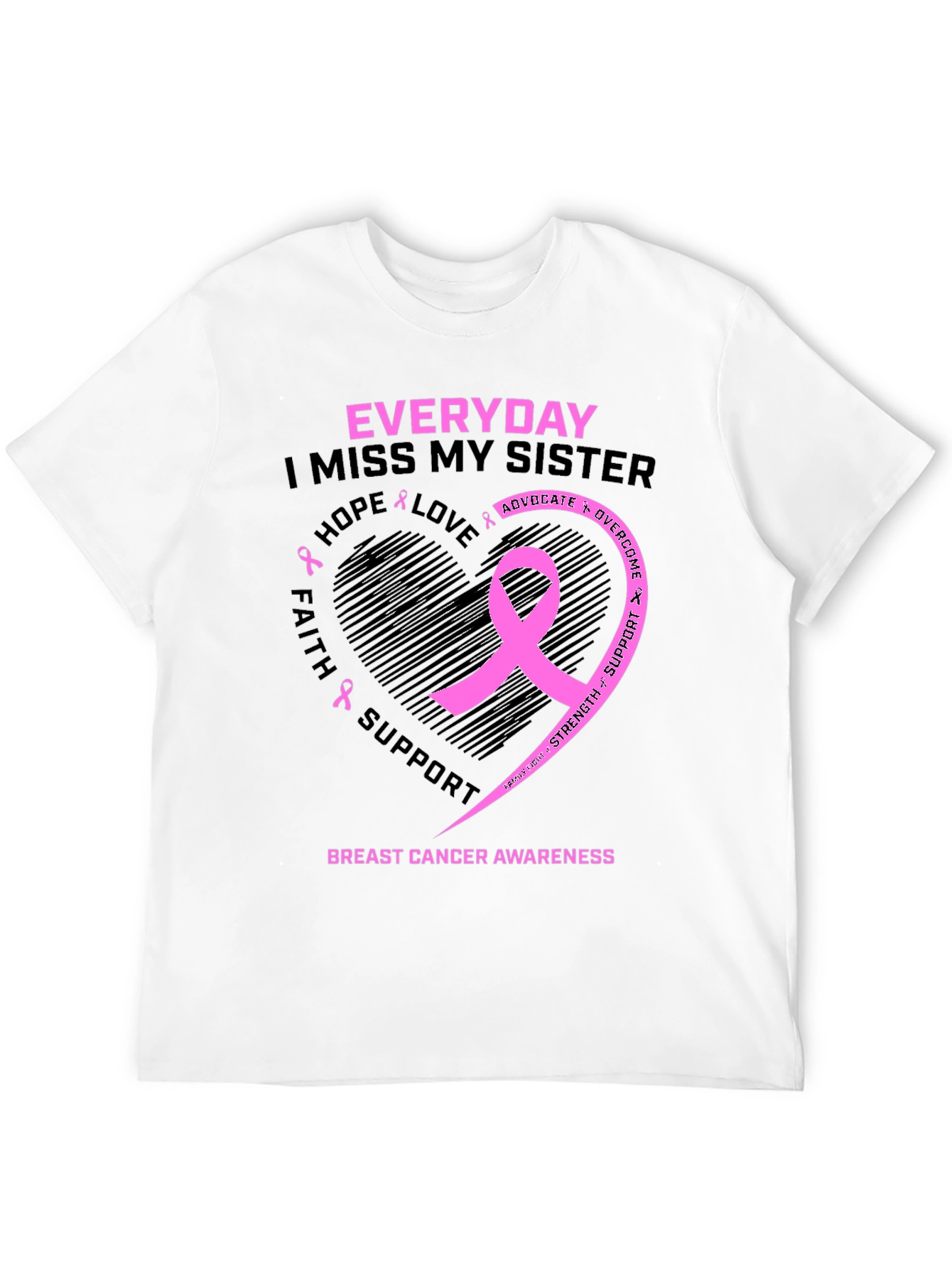 Breast Cancer Awareness T-Shirt I Miss My Sister Everyday