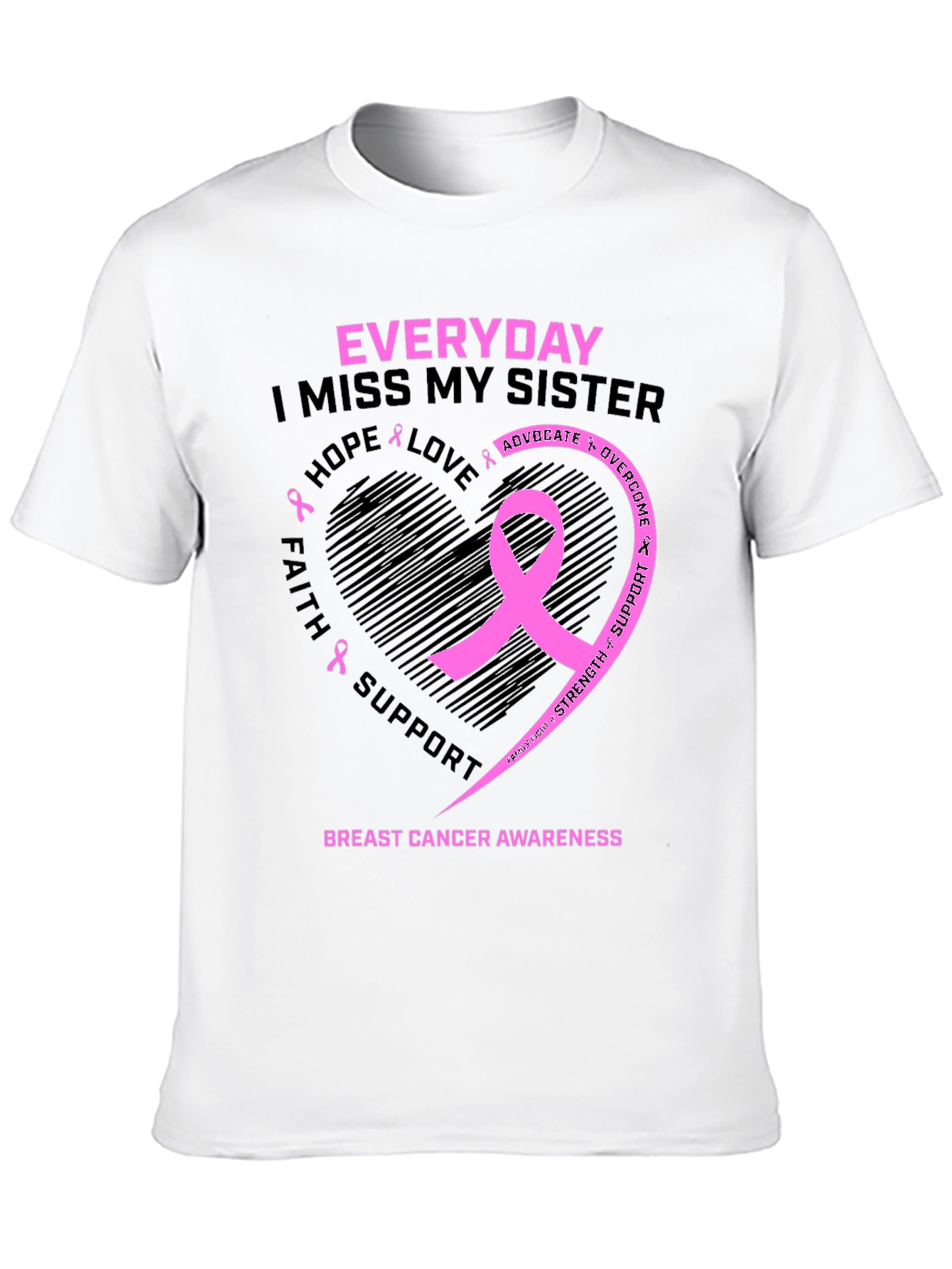 Breast Cancer Awareness T-Shirt I Miss My Sister Everyday